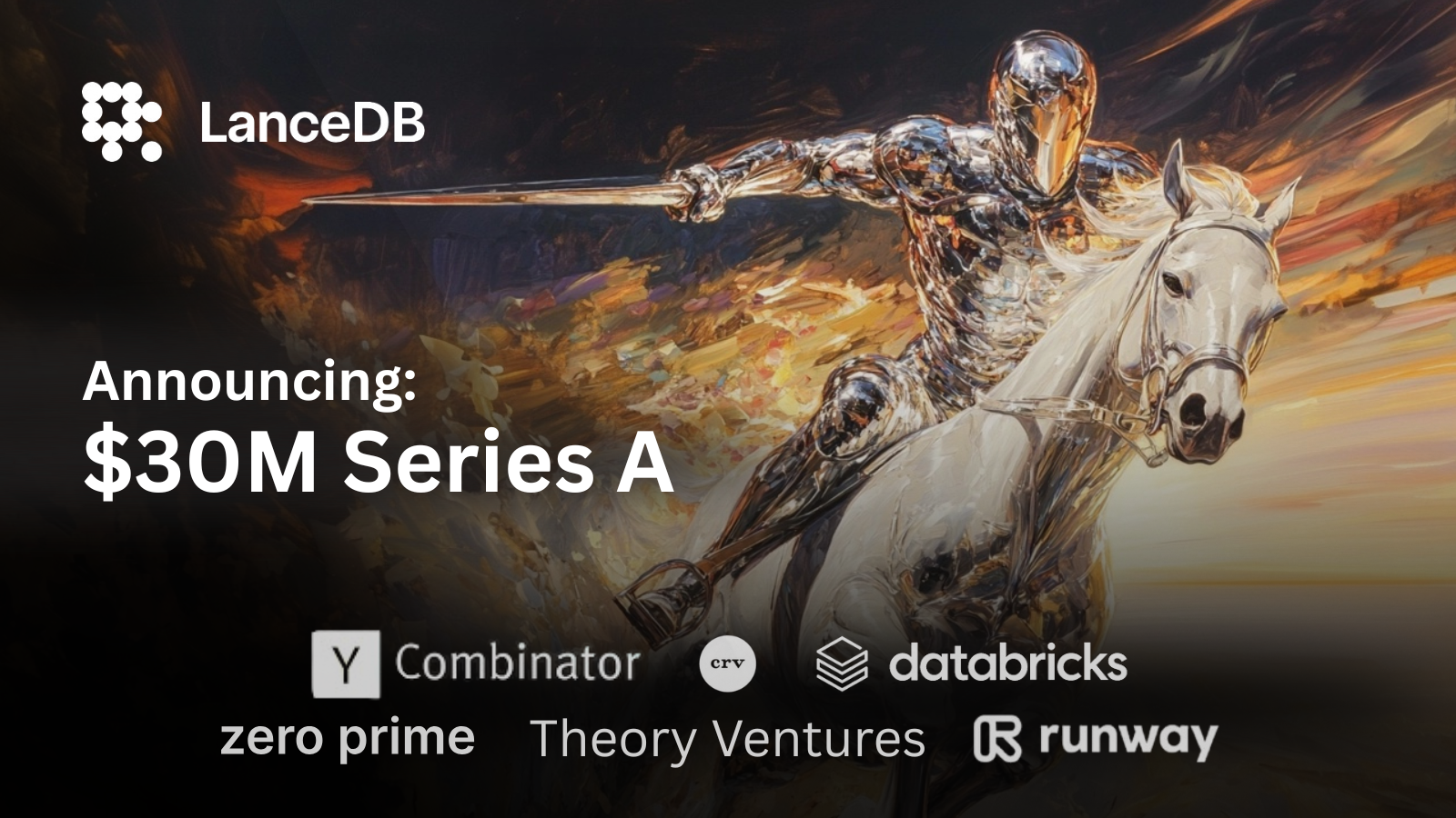 LanceDB Raises $30M Series A to Build the Multimodal Lakehouse